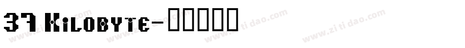 37 Kilobyte字体转换